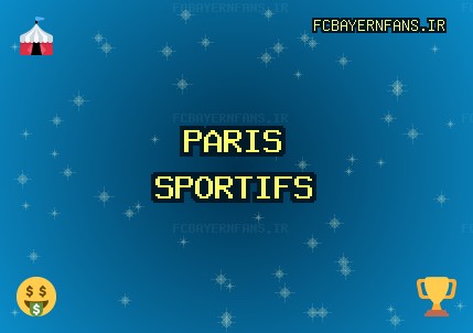 Sites de Paris Fiables - 907 Bonus | fcbayernfans.ir